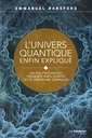 L'univers quantique enfin expliqué
