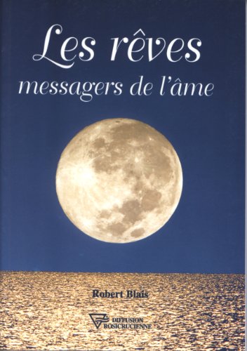 Les rêves, messagers de l'âme