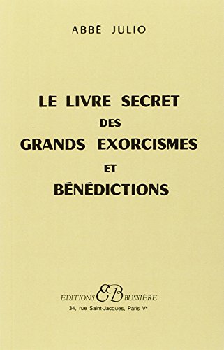 Le livre secret des grands Exorcisme