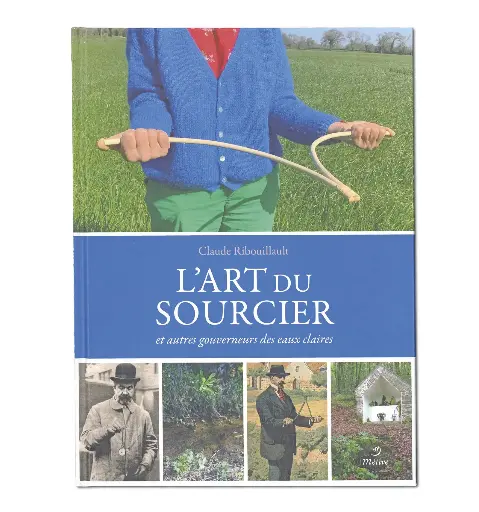 L'art du sourcier